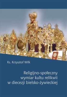 Bunt Mazdakitów: Ruch Religijno-Społeczny w Sasanidzkim Iranie IV Wieku